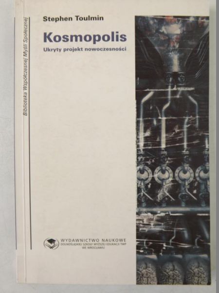Toulmin Stephen - Kosmopolis. Ukryty projekt nowoczesności