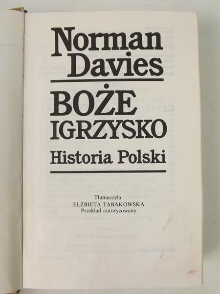 Davies Norman - Boże igrzysko. Historia Polski, Tom II
