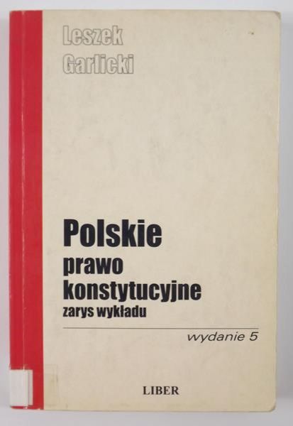 Polskie prawo konstytucyjne. Zarys wykładu
