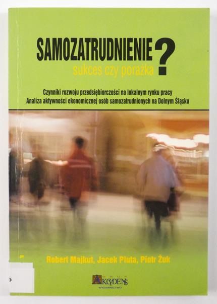 Samozatrudnienie - droga do sukcesu czy porażki?
