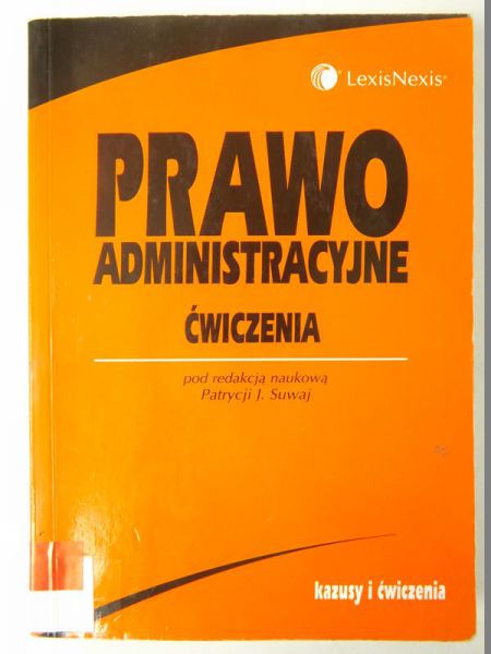 Prawo administracyjne. Ćwiczenia