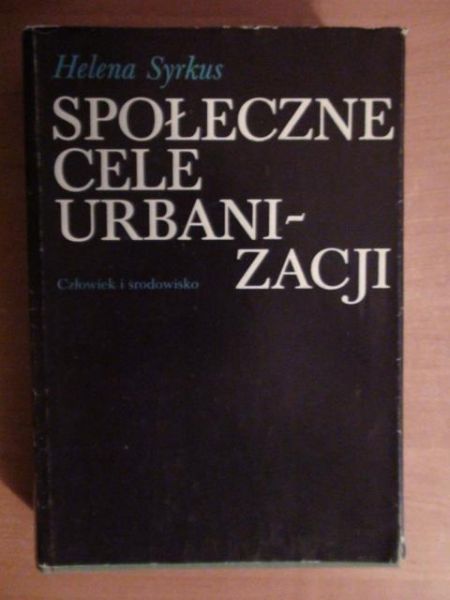 Społeczne cele urbanizacji