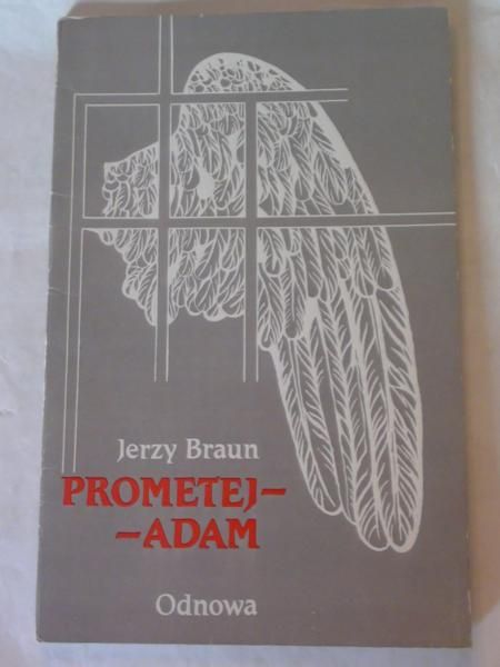 Braun Jerzy - Prometej Adam