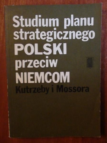 Studium planu strategicznego Polski przeciw Niemcom