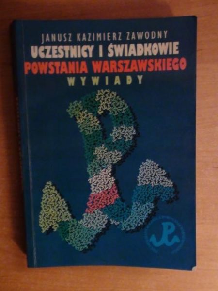 Uczestnicy i świadkowie powstania warszawskiego - wywiady