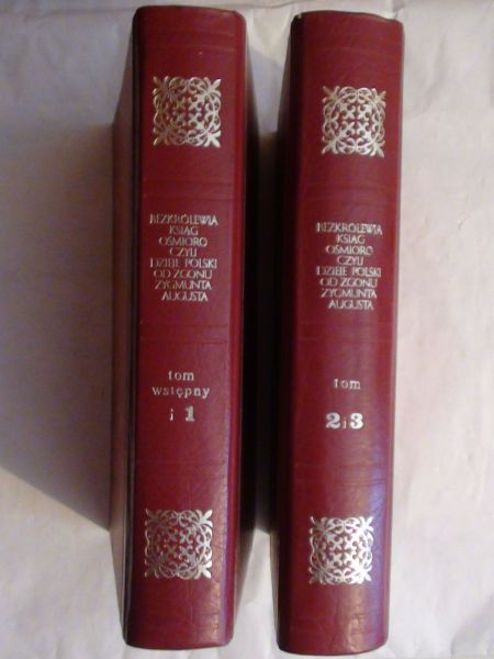 Bezkrólewia ksiąg ośmioro,Tom I-III,  reprint z 1856 r.