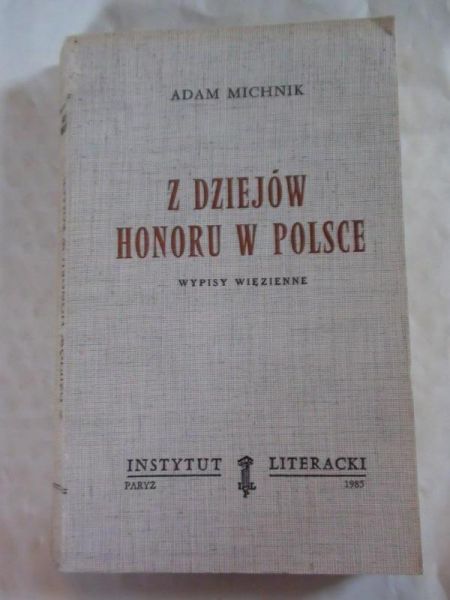 Michnik Adam - Z dziejów honoru w Polsce