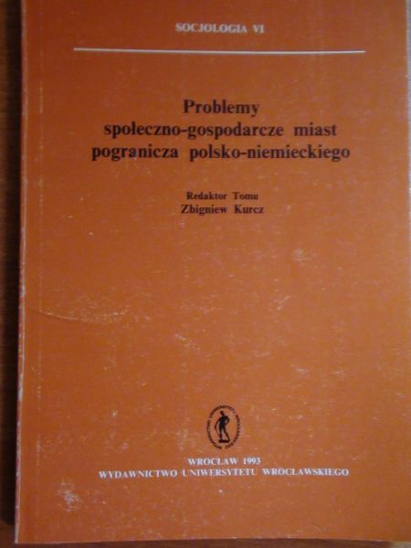 Problemy społeczno-gospodarcze miast pogranicza polsko-niemieckiego