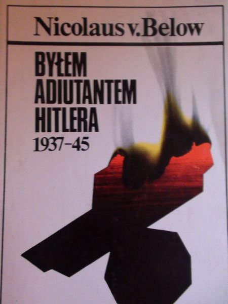 Bylem adiutantem Hitlera 1937-1945