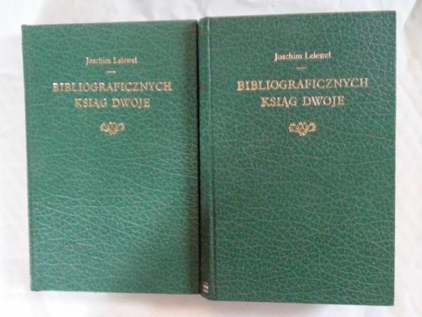Bibliograficznych ksiąg dwoje, T. I-II