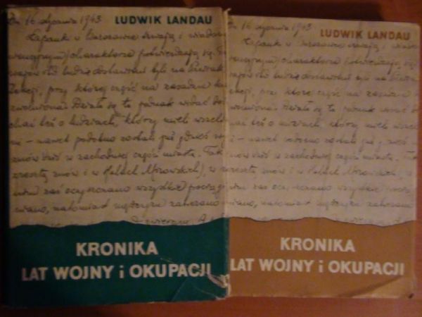 Landau Ludwik - Kronika lat wojny i okupacji Tom II-III