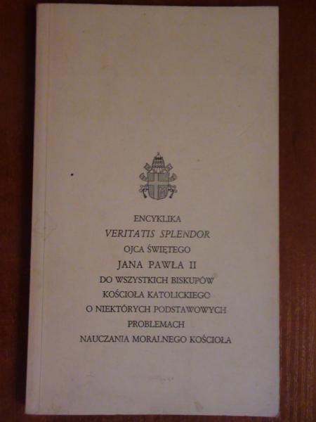 Jan Paweł II - Encyklika Veritatis splendor Jana Pawła II