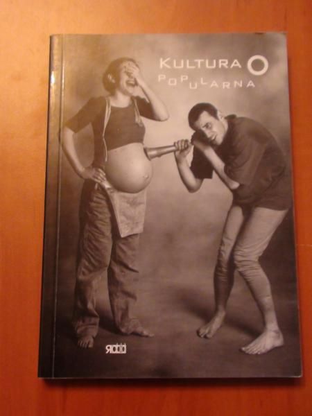 Godzic Władysław (red.) - Kultura Popularna
