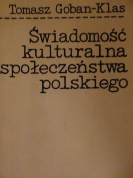 Goban-Klas Tomasz - Świdomość kulturalna społeczeństwa polskiego