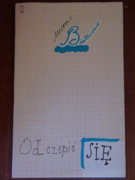 Białoszewski Miron - Odczepić się