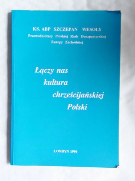Łączy nas kultura chrześcijańska
