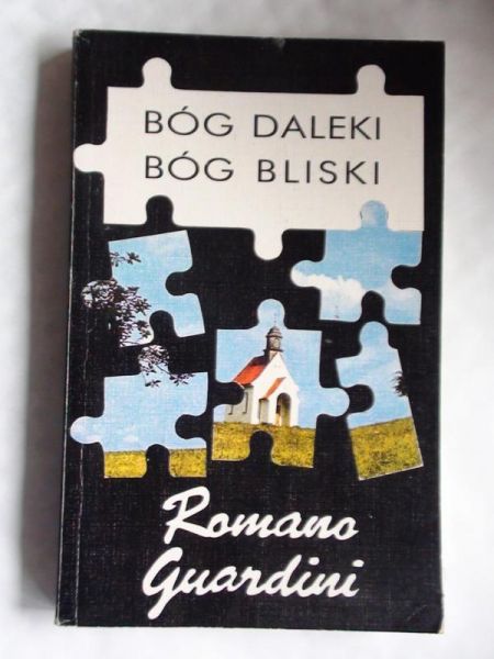 Bóg daleki, Bóg bliski