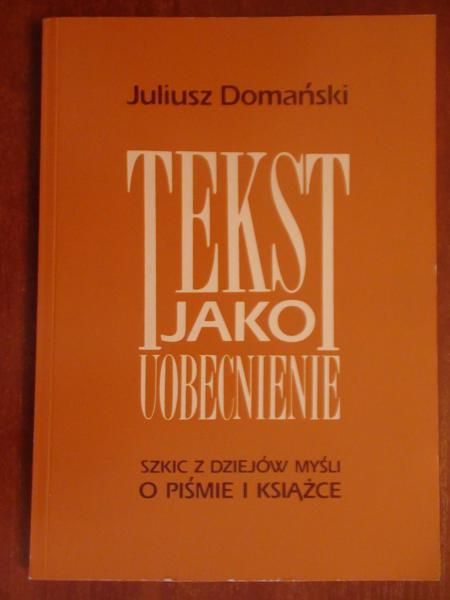 Tekst jako uobecnienie
