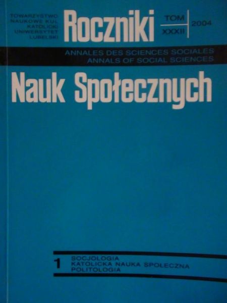 Dyczewski Leon (red.) - Roczniki nauk spolecznych Tom XXXII, 2004