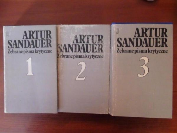 Sandauer Artur - Zebrane pisma krytyczne, T. I-III
