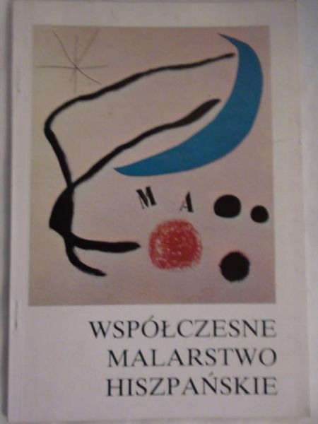 Współczesne malarstwo hiszpańskie