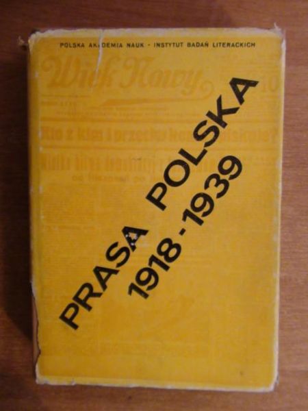 Paczkowski Andrzej - Prasa polska 1918-1939