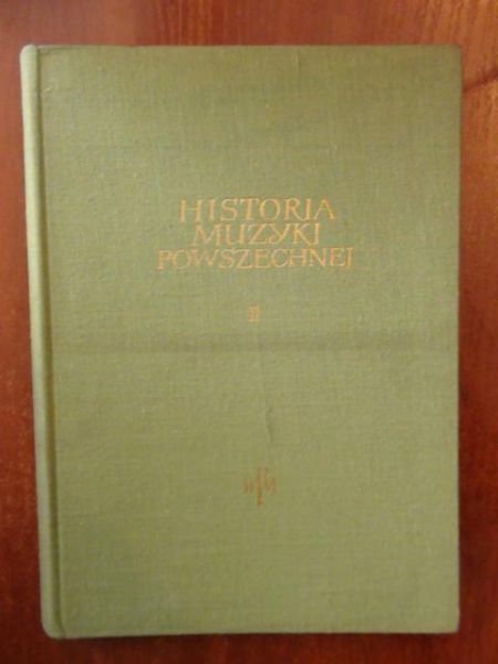 Chomiński Józef M. (red.) - Historia muzyki powszechnej Tom II
