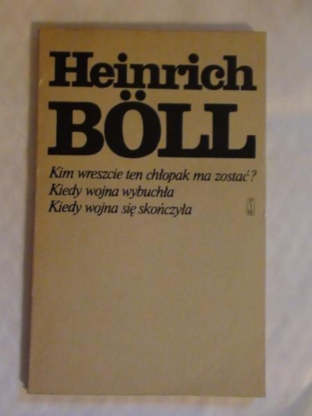 Böll  - Kim wreszcie ten chłopak ma zostać?