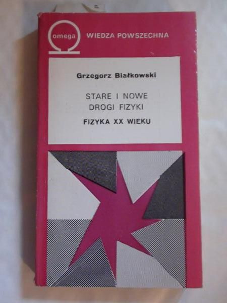 Fizyka XX wieku, cz. 2