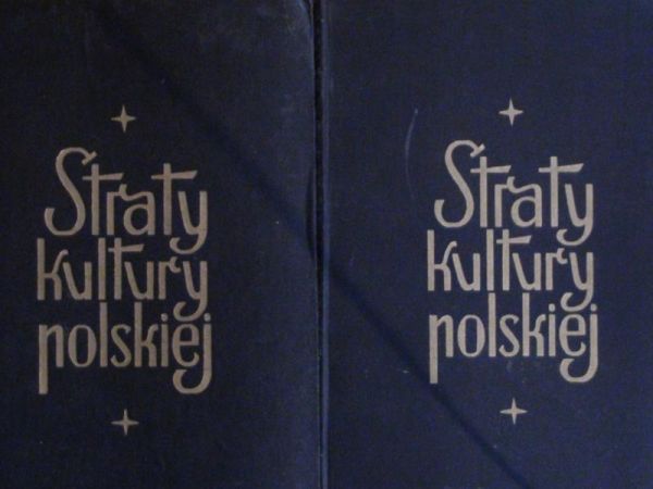 Ordęga A.,   - Straty kultury polskiej 1939-1944