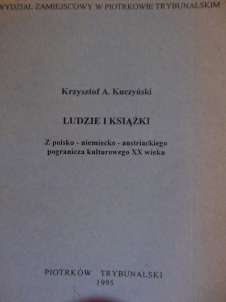 Kuczyński Krzysztof A. - Z polsko-niemiecko-austriackiego pogranicza kulturowego XX wieku