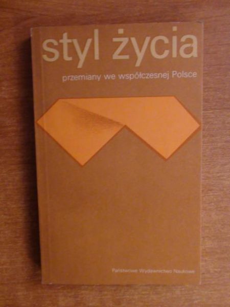 Styl życia - przmiany we współczesnej Polsce