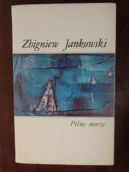 Jankowski Zbigniew - Pełne morze
