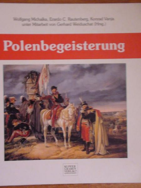 Michalka Wolfgang - Polenbegeisterung