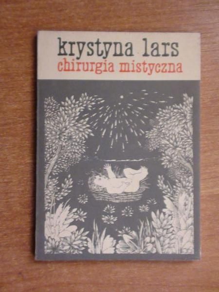 Lars Krystyna  -  Chirurgia mistyczna