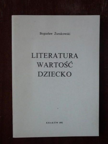 Literatura, wartość, dziecko
