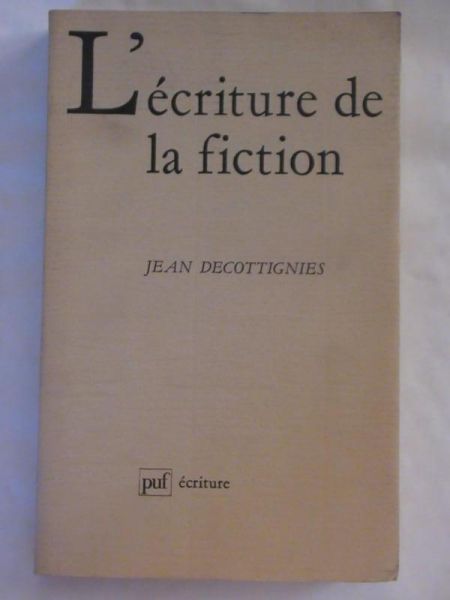 L'écriture de la fiction