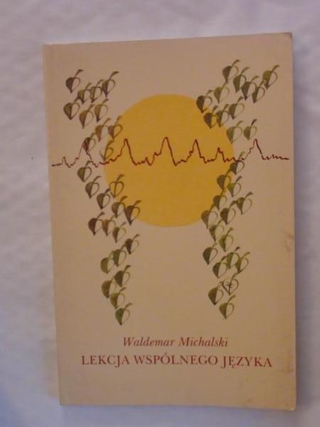Michalski Waldemar - Lekcja wspólnego języka