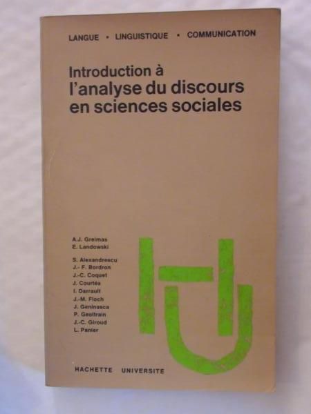 Greimas A.J, Landowski E. (red.) - Introduction à l'analyse du discours en sciences sociales