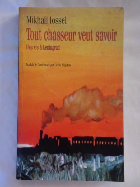 Iossel Mikhaïl - Tout chasseur veut savoir