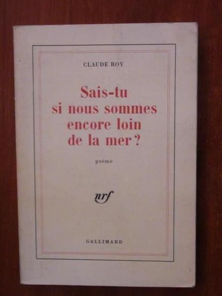 Sais-tu si nous sommes encore loin de la mer?