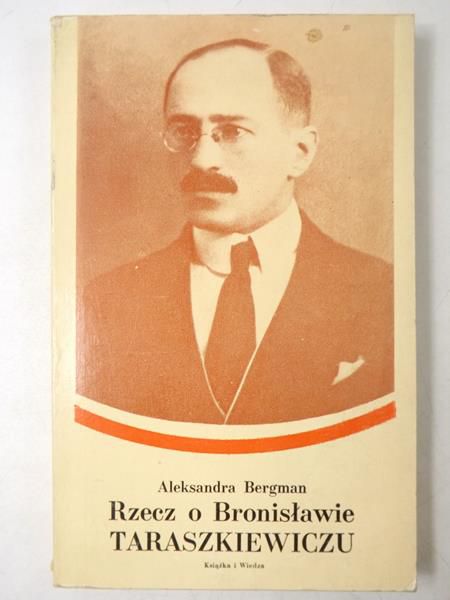 Rzecz o Bronisławie Taraszkiewiczu