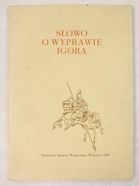 Tuwim Julian (przeł.) - Słowo o wyprawie Igora