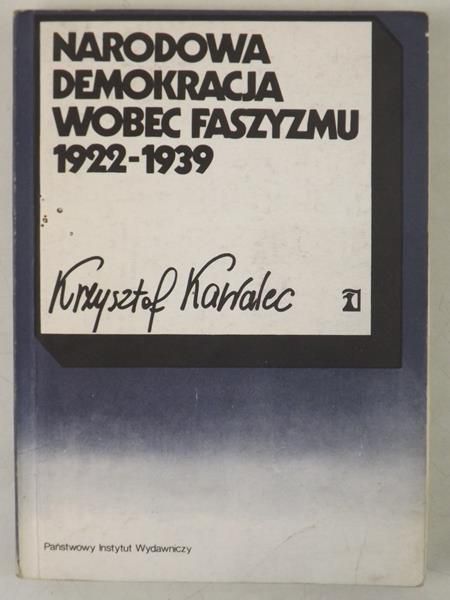 Narodowa Demokracja wobec faszyzmu 1922-1939