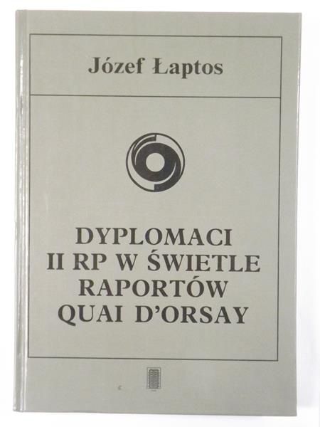 Dyplomaci II RP w świetle raportów Quai D'Orsay