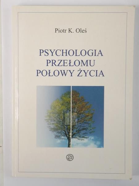 Psychologia przełomu połowy życia