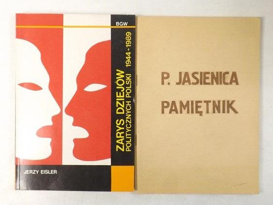 Eisler Jerzy,   - Zarys dziejów politycznych Polski 1944-1989 / Pamiętnik