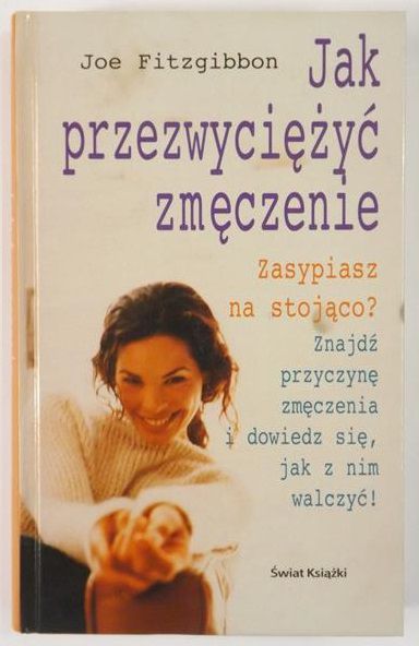 Fitzgibbon Joe - Jak przezwyciężyć zmęczenie