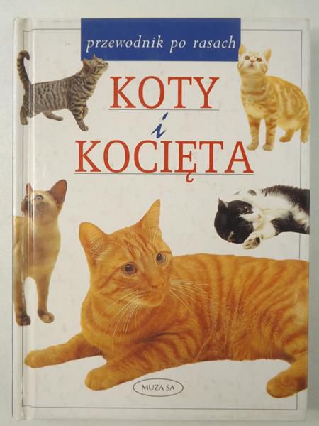 Darbyshire Lydia - Koty i kocięta. Przewodnik po rasach