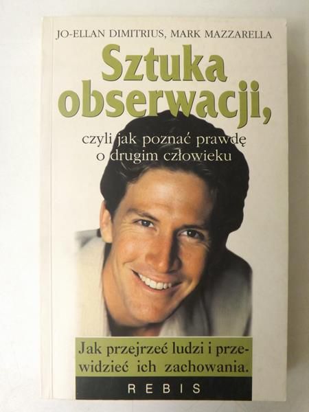Dimitrium Jo-Ellan,   - Sztuka obserwacji, czyli jak poznać prawdę o drugim człowieku